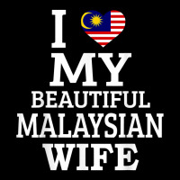 I Love My Beautiful Malaysian Wife T Shirt Graphic T-shirt | Artistshot