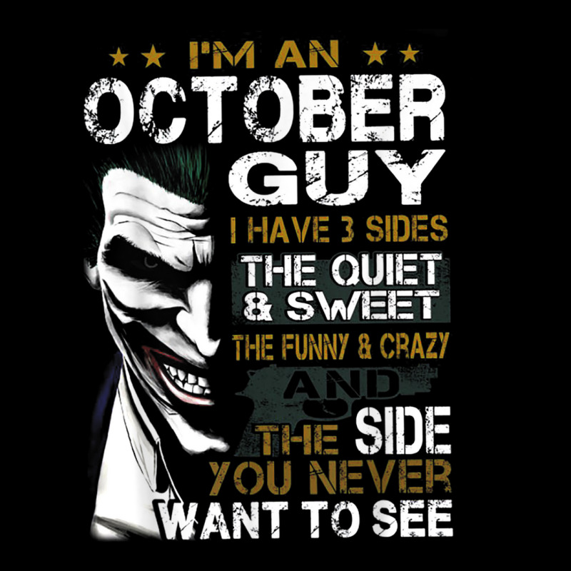 I'm An October Guy I Have 3 Sides The Quiet And Sweet Tshirt Adjustable Cap by ALVINTRIMBLE | Artistshot