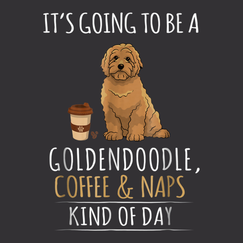 It's Going To Be A Goldendoodle Coffee And Naps Kind Of Day Vintage Short | Artistshot