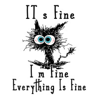 It's Fine I'm Fine Everything Is Fine Funny Cat Fathers Day Zipper Hoodie | Artistshot