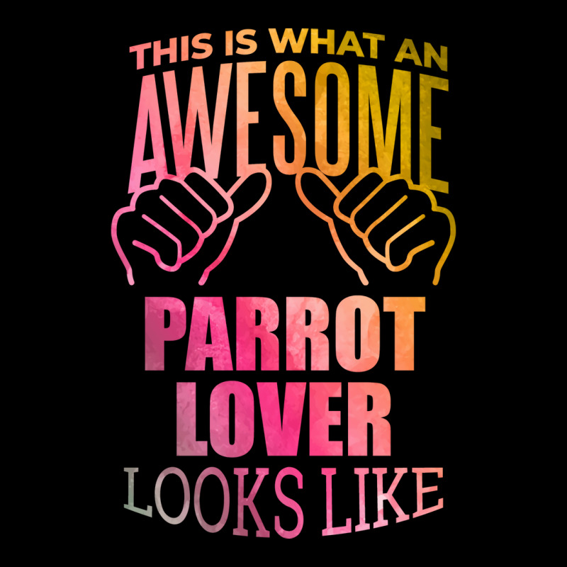 Awesome And Funny This Is What An Awesome Parrot Parrots Lover Looks L Long Sleeve Shirts by juancotamh | Artistshot