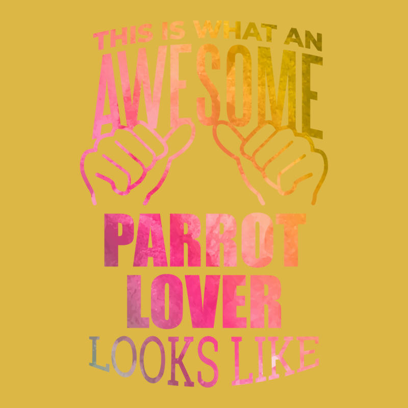 Awesome And Funny This Is What An Awesome Parrot Parrots Lover Looks L Classic T-shirt by juancotamh | Artistshot