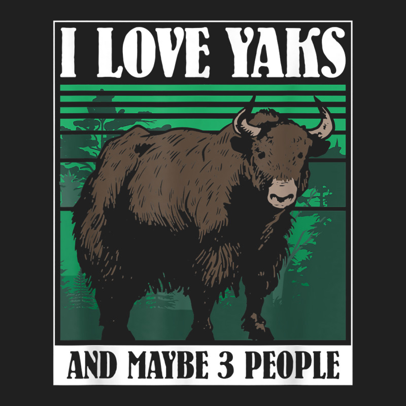 I Love Yaks And Maybe 3 People   Highland Cow Yak T Shirt Ladies Polo Shirt by xq8pjbeamer | Artistshot