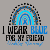 I Wear Blue For My Friend T1d Type 1 Diabetes Awareness T Shirt Racerback Tank | Artistshot