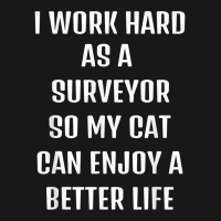 I Worked Hard As A Surveyor For My Cats Lifestyle T Shirt Flannel Shirt | Artistshot