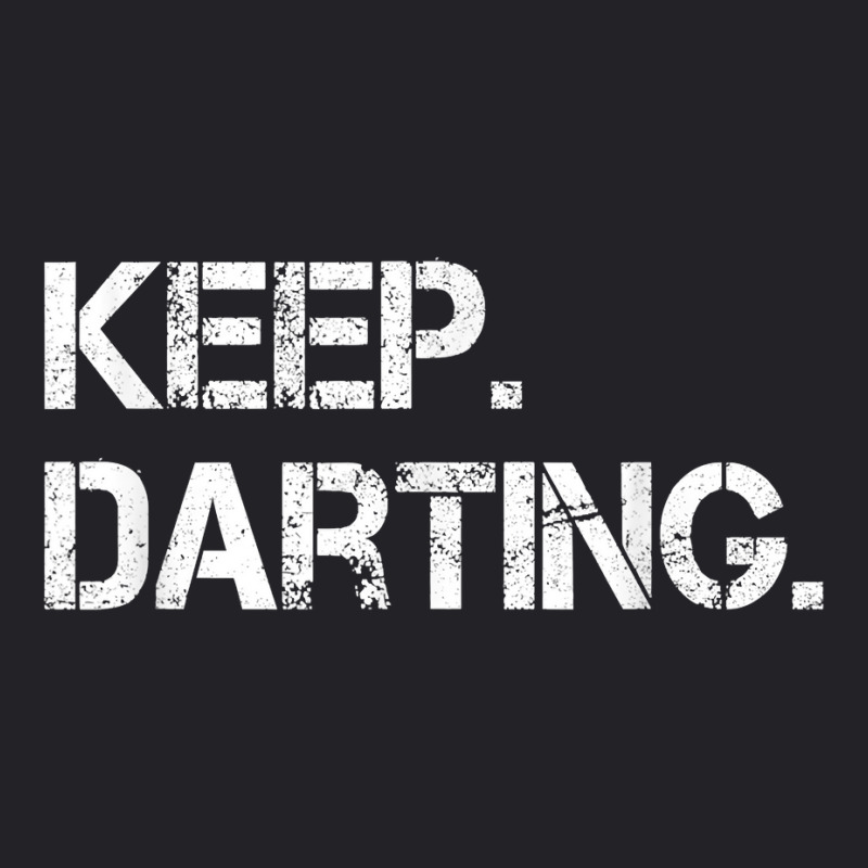 Keep Darting Dart Player Darts Dartboard Triple 20 Darter T Shirt Youth Tee by jessamynb4pru | Artistshot