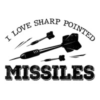 I Love Sharp Pointed Missiles Dart Player Darts Dartboard T Shirt Youth Tee | Artistshot