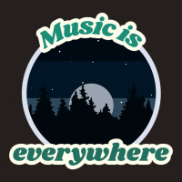 Music Is Everywhere Classic Tank Top | Artistshot