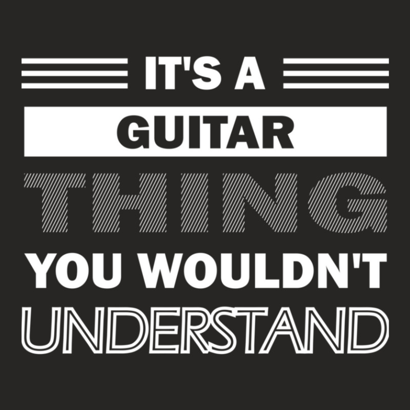 It's A Guitar Thing You Wouldn't Understand Ladies Fitted T-Shirt by RachelleUt | Artistshot