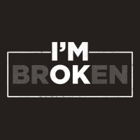 I'm Ok Broken Pullover Hoodie Tank Top | Artistshot