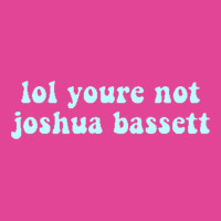 Lol Youre Not Joshua Bassett  Kids Pullover Funny T-shirt | Artistshot