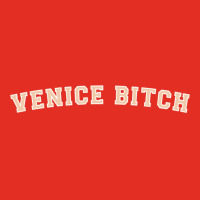 Venice Bitch   Collegiate Graphic T-shirt | Artistshot