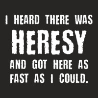 I Heard There Was Heresy Meme Quotes Tabletop Wargaming Nerdy Gaming Ladies Fitted T-shirt | Artistshot