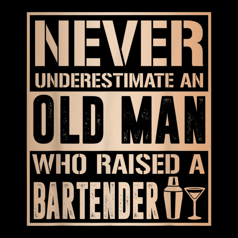 Mens Old Man Raised Bartender Fathers Tshirt Long Sleeve Shirts | Artistshot