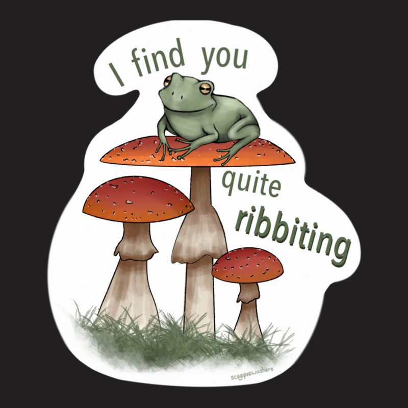 You’re Ribbiting! T-shirt | Artistshot