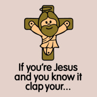 If You're Jesus And You Know It Clap Your Hands Accessory Pouches | Artistshot