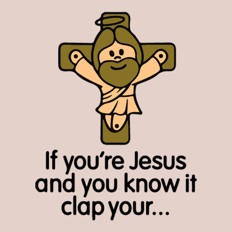 If You're Jesus And You Know It Clap Your Hands Accessory Pouches | Artistshot