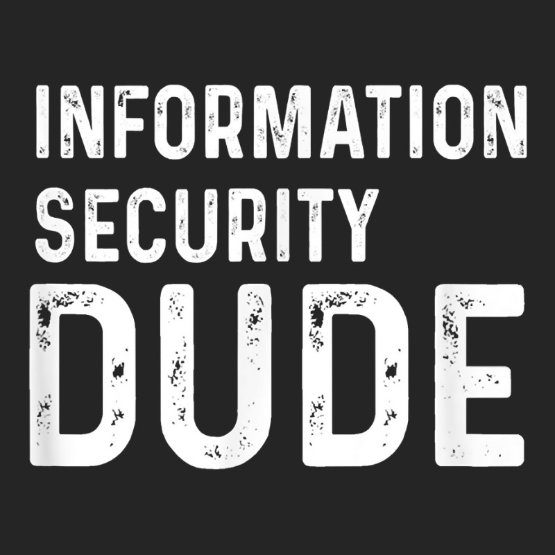 Information Security Dude Distressed Info Sec T Shirt Unisex Hoodie by anselmpru9bt | Artistshot