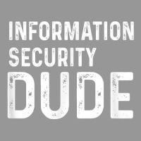 Information Security Dude Distressed Info Sec T Shirt Women's V-neck T-shirt | Artistshot