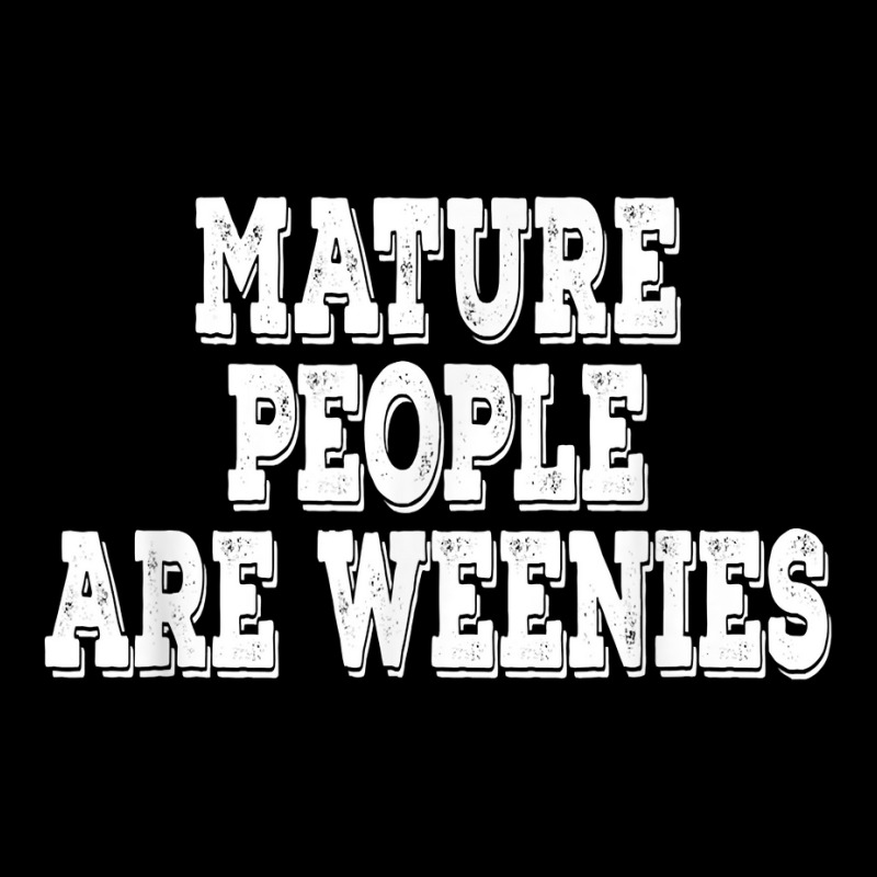 Mature People Are Weenies Retro Vintage T Shirt Maternity Scoop Neck T-shirt by nilda1pr4klauer | Artistshot