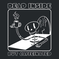 Dead Inside But Caffeinated Skeleton Skull Coffee Lover Crewneck Sweatshirt | Artistshot