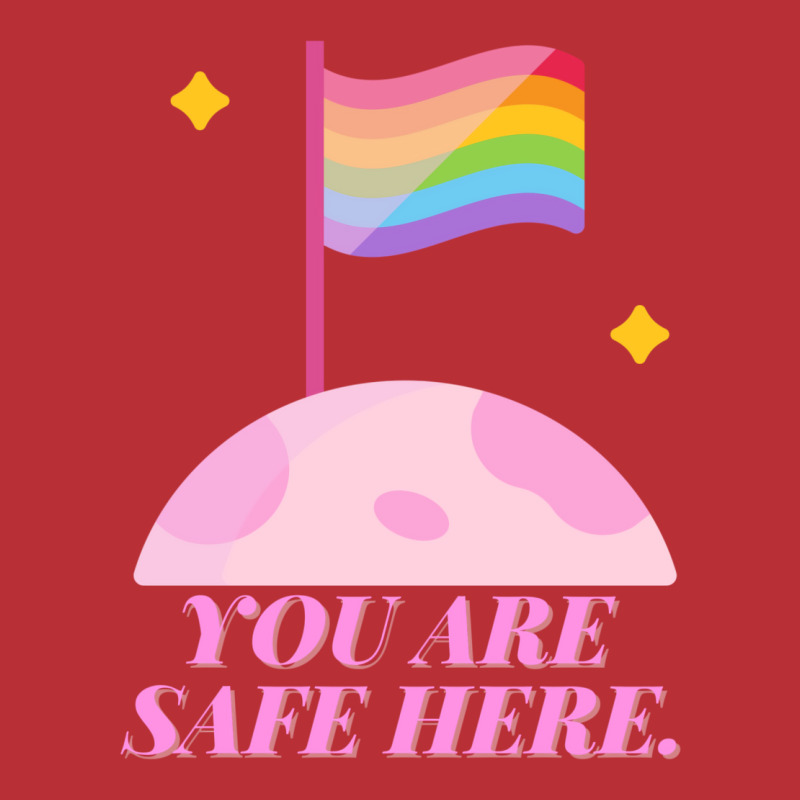 You Are Safe Here Pastel T-shirt | Artistshot