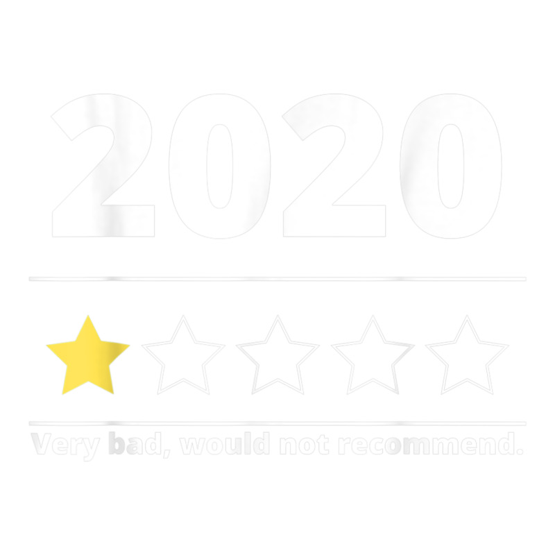 Funny 2020 Review - 1 Star - Would Not Recommend Ladies T-shirt Sticker | Artistshot