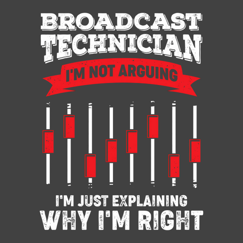 Funny Broadcast Technician Engineer Tech Gift Vintage T-Shirt by EmikoLisbey | Artistshot