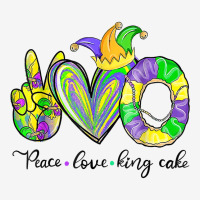 Peace Love King Cake Mardi Gras Tshirt Men Women Kids T Shirt Travel Mug | Artistshot