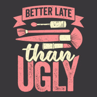 Better Late Than Ugly Esthetician Cosmetician Gift Ladies Curvy T-shirt | Artistshot