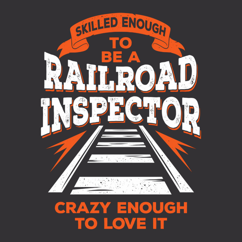 Funny Track Railroad Inspector Gift Vintage Hoodie | Artistshot