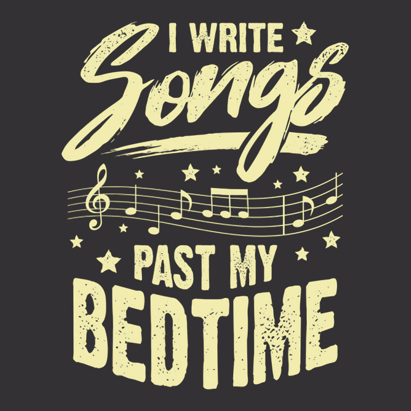 I Write Songs Past My Bedtime Songwriter Gift Vintage Hoodie | Artistshot