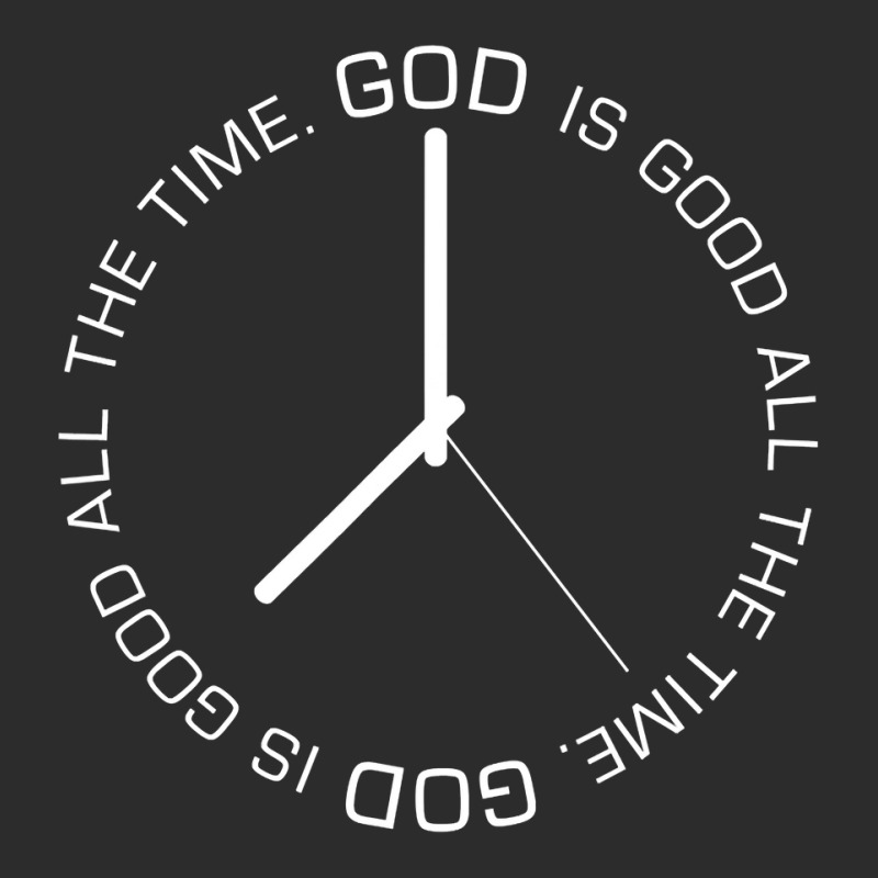 God Is Good All The Time Clock Christian Bible Jesus Gift T Shirt Exclusive T-shirt | Artistshot