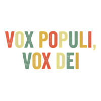 Vox Populi Vox Dei Latin Quote Funny Joke Viral Meme Irony T Shirt Youth Tee | Artistshot