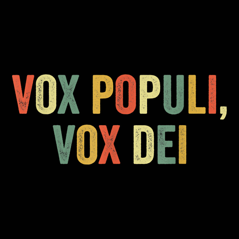 Vox Populi Vox Dei Latin Quote Funny Joke Viral Meme Irony T Shirt Toddler 3/4 Sleeve Tee by xq8pjbeamer | Artistshot