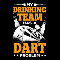 My Drinking Team Has A Dart Problem Long Sleeve Shirts | Artistshot