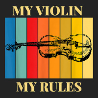 Violin My Violin My Rules Violinist Musical Instrument Retro T Shirt 3/4 Sleeve Shirt | Artistshot