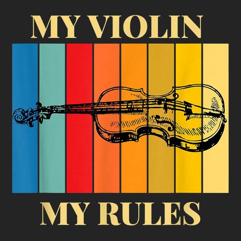 Violin My Violin My Rules Violinist Musical Instrument Retro T Shirt 3/4 Sleeve Shirt by kylrahal8pot | Artistshot