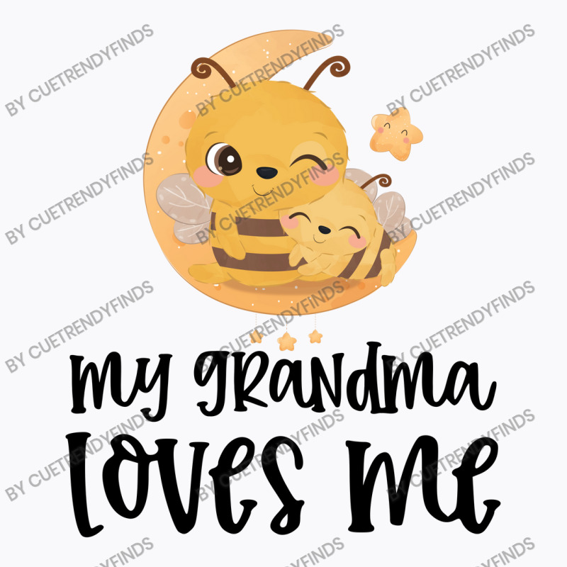 Bees Moon My Grandma Loves Me T-Shirt by CueTrendyFinds | Artistshot