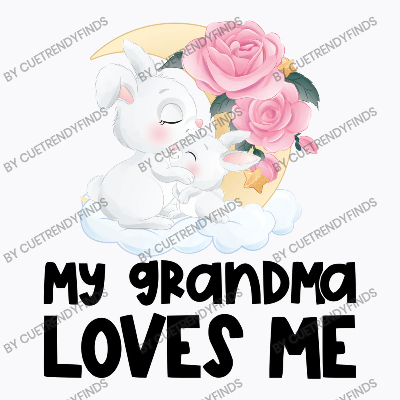 Rabbit Bunnies Pink Roses Grandma Loves Me T-Shirt by CueTrendyFinds | Artistshot