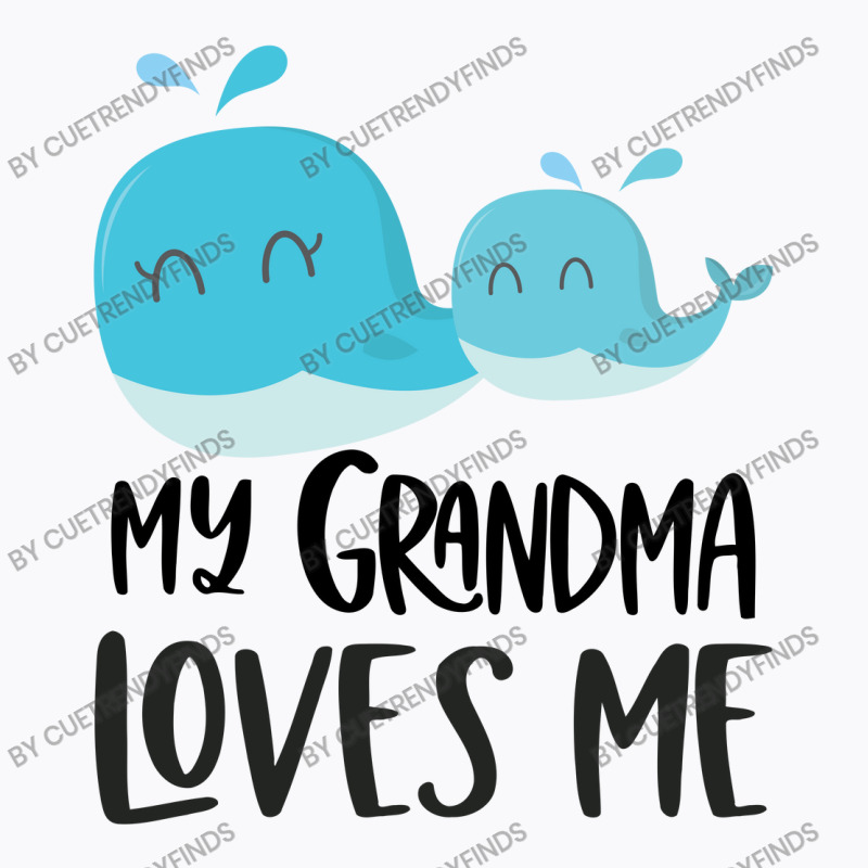 Whales Grandma Loves Me T-Shirt by CueTrendyFinds | Artistshot