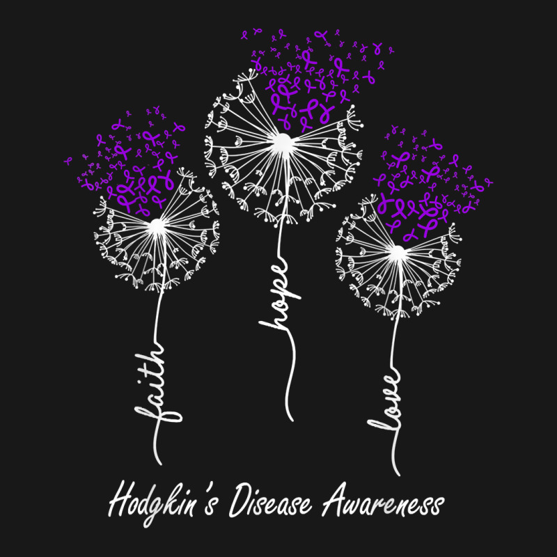 Hodgkin’s Disease Awareness Faith Hope Love Dandelion T Shirt Flannel Shirt by noelenedh2mar | Artistshot