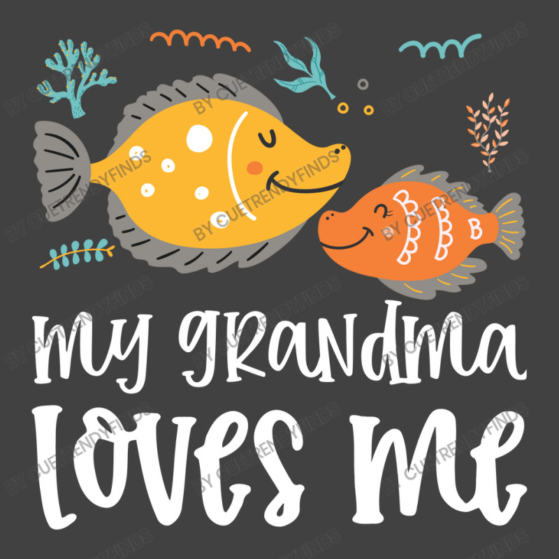 Ffish Grandma Loves Me Vintage T-Shirt by CueTrendyFinds | Artistshot