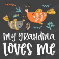 Fish Grandma Loves Me Vintage T-shirt | Artistshot