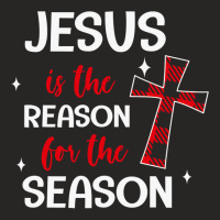 Jesus Is The Reason For The Season Religious Christmas T Shirt Ladies Fitted T-shirt | Artistshot