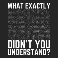 What Exactly Didn't You Understand Electronics Pcb Engineer T Shirt Unisex Hoodie | Artistshot