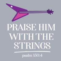 Praise Him With The Strings  Christian Gift Tank Dress | Artistshot