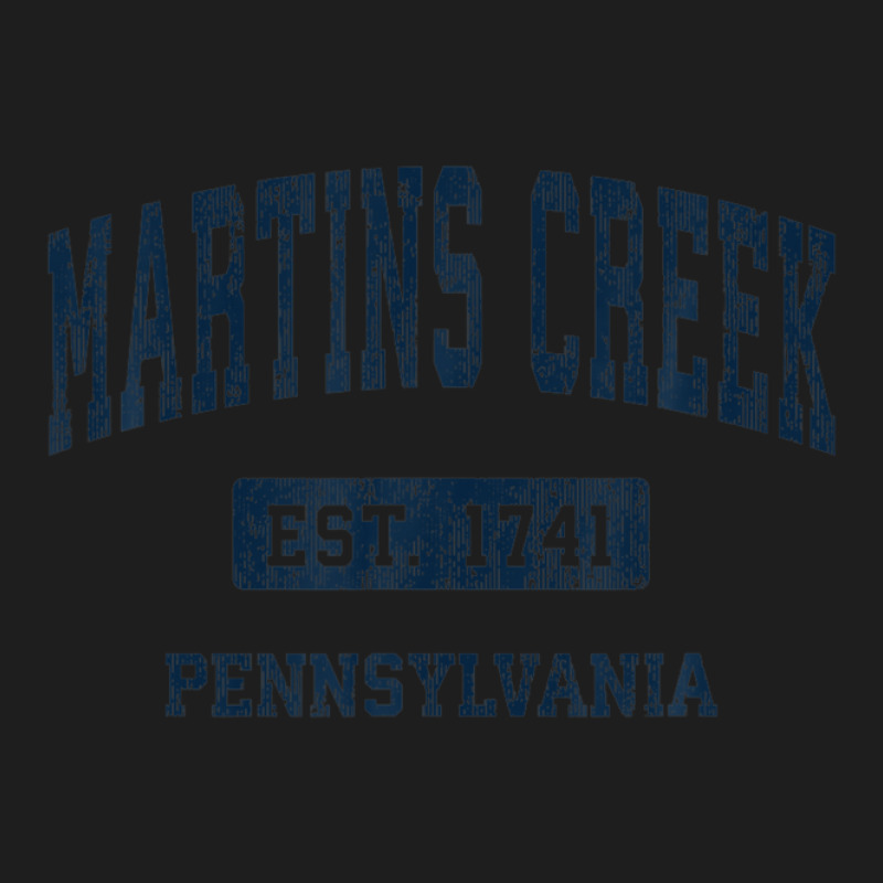 Martins Creek Pennsylvania Pa Vintage Athletic Sports Design Classic T-shirt | Artistshot