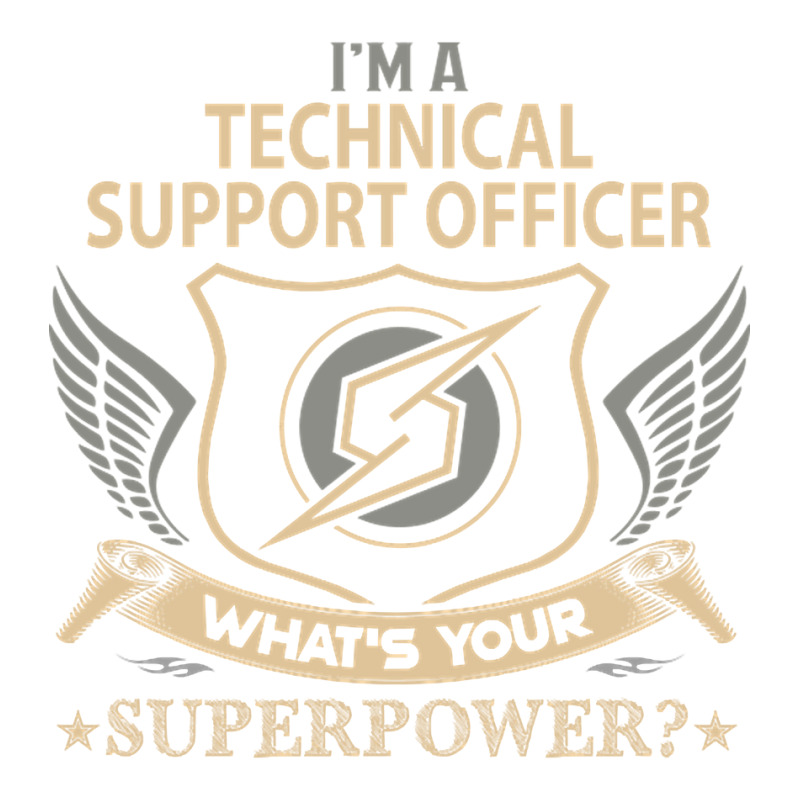 Limited Edition Technical Support Officer T Shirt - Superpower Gift It Sticker | Artistshot