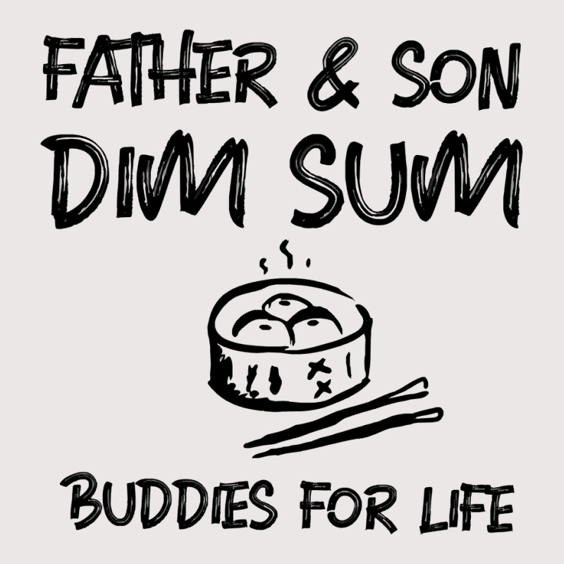 Father Son Dim Sum Buddies For Life Dark Print Pocket T-shirt | Artistshot